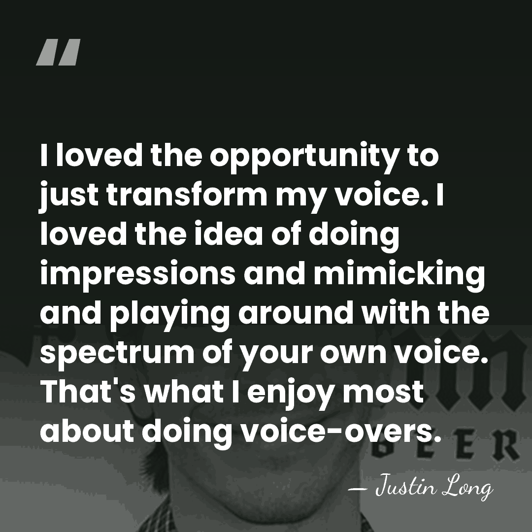 I loved the opportunity to just transform my voice. I loved the&hellip; - Justin Long
