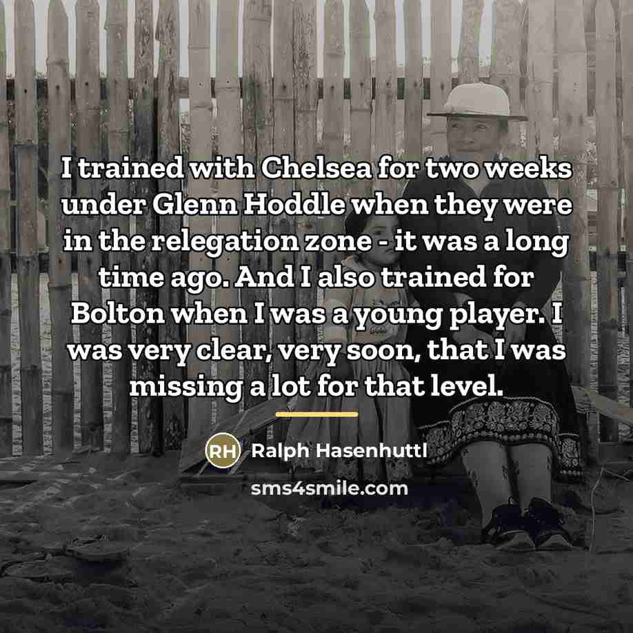 “I trained with Chelsea for two weeks under Glenn Hoddle…” quote by Ralph Hasenhuttl