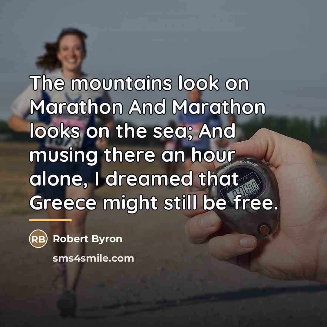“The mountains look on Marathon And Marathon looks on the…” quote by Robert Byron