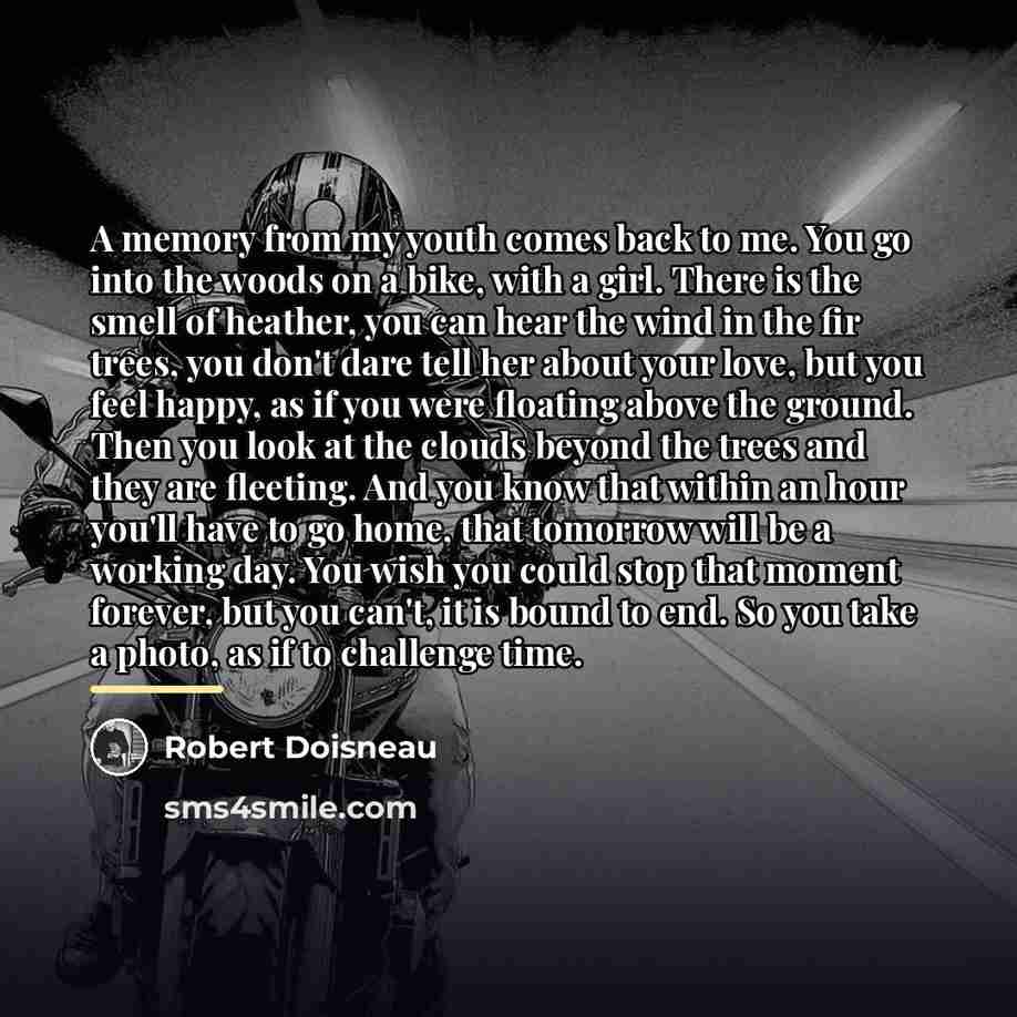 “A memory from my youth comes back to me. You…” quote by Robert Doisneau