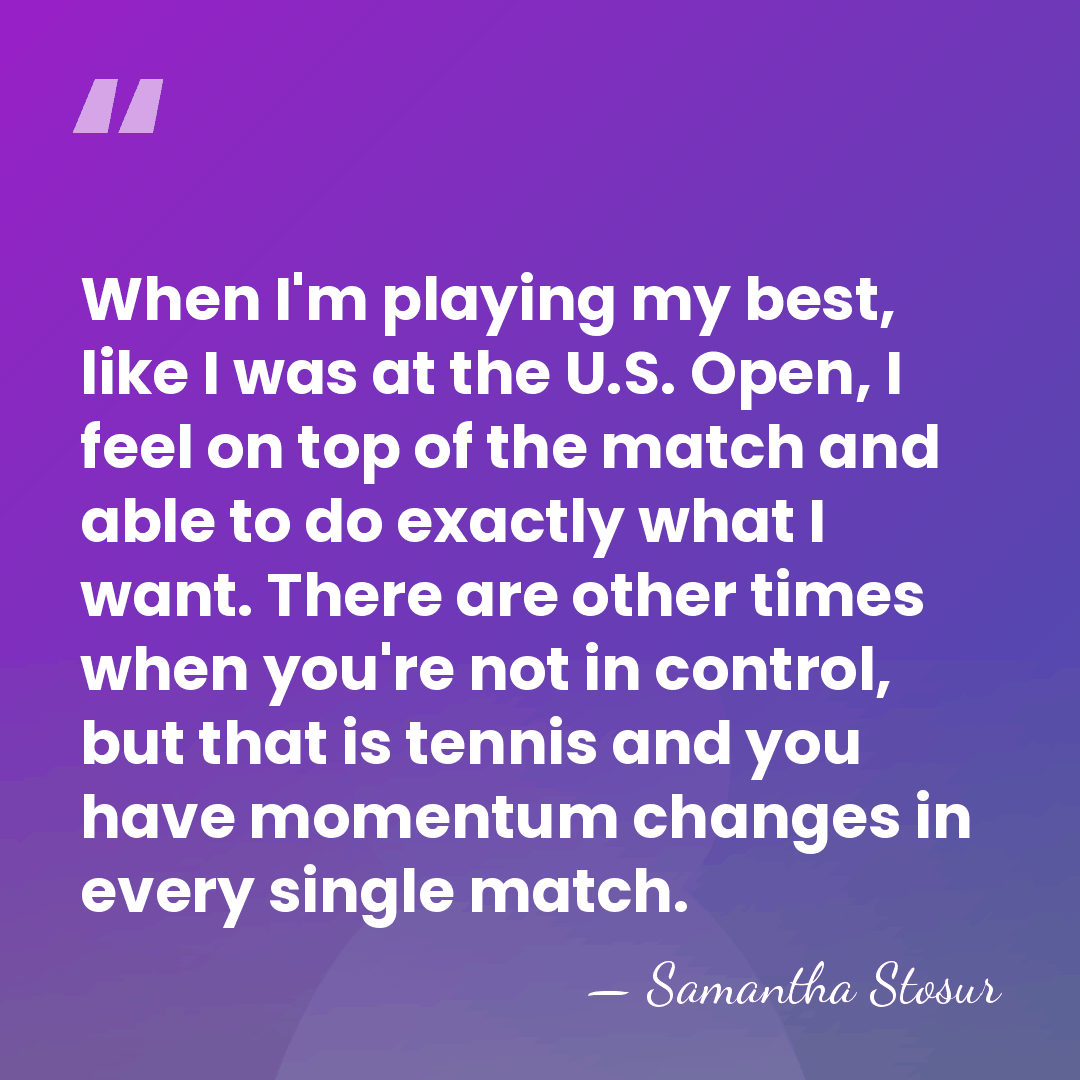 When I'm playing my best, like I was at the U.S. Open,&hellip; - Samantha Stosur