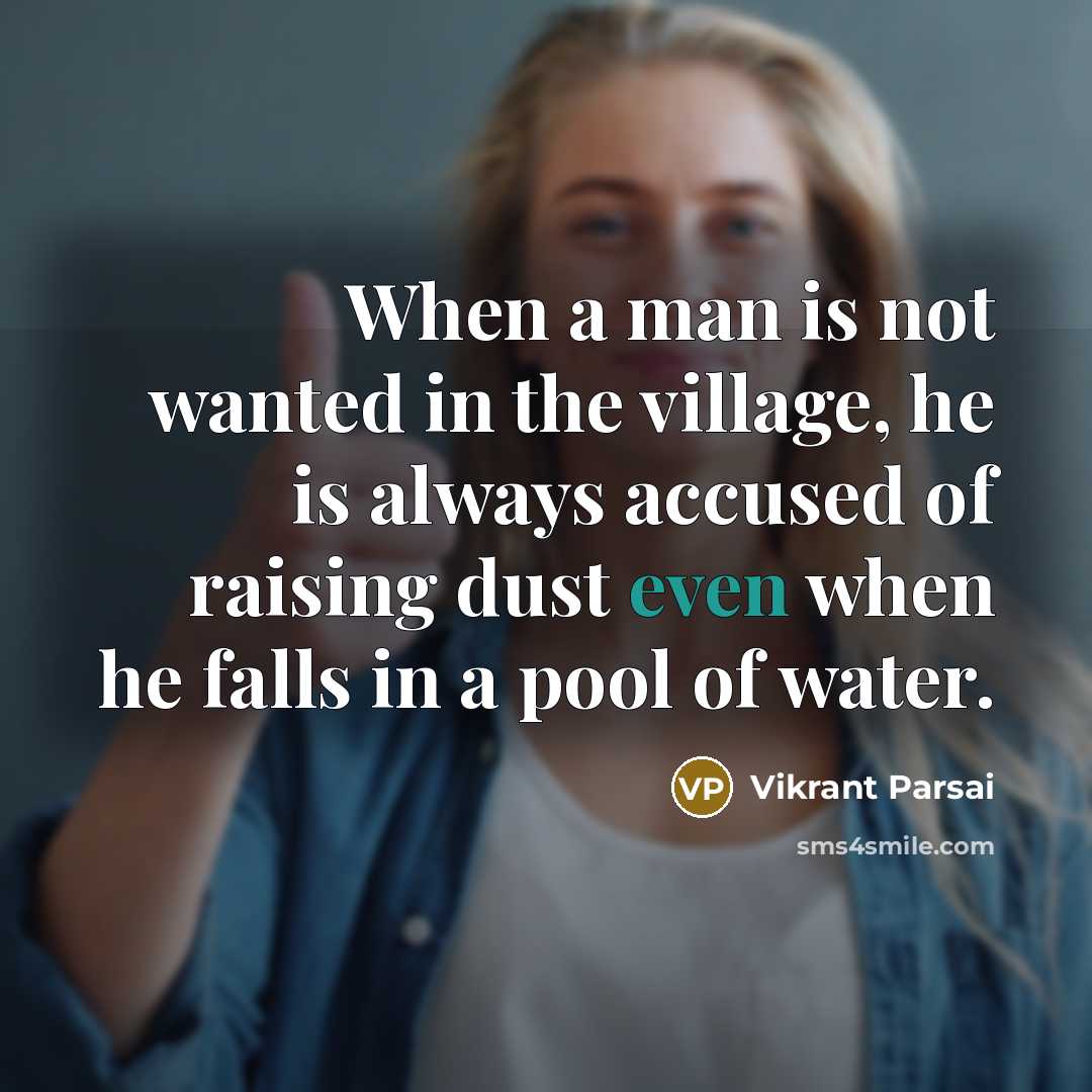 “When a man is not wanted in the village, he…” quote by Vikrant Parsai