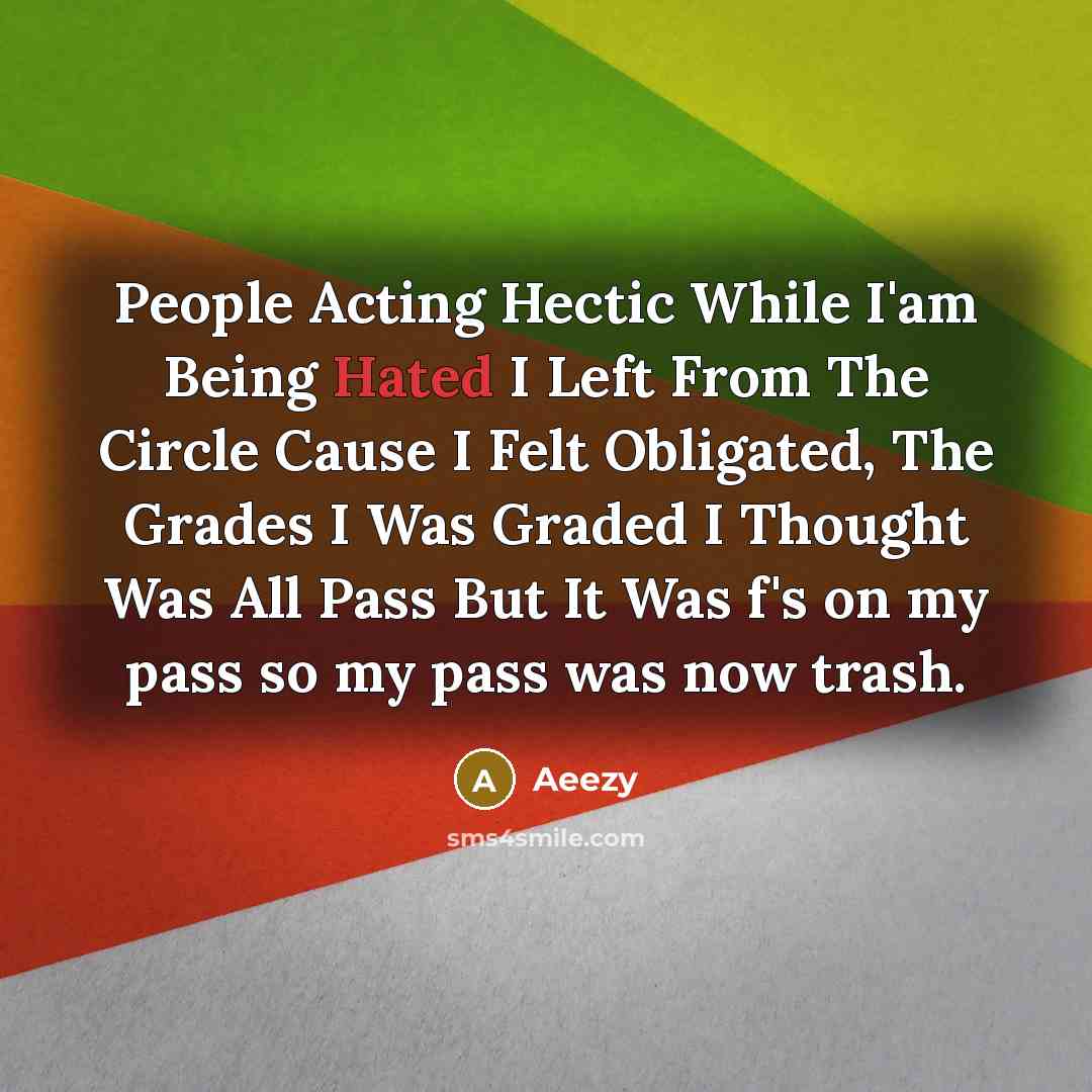 “People Acting Hectic While I'am Being Hated I Left From…” quote by Aeezy