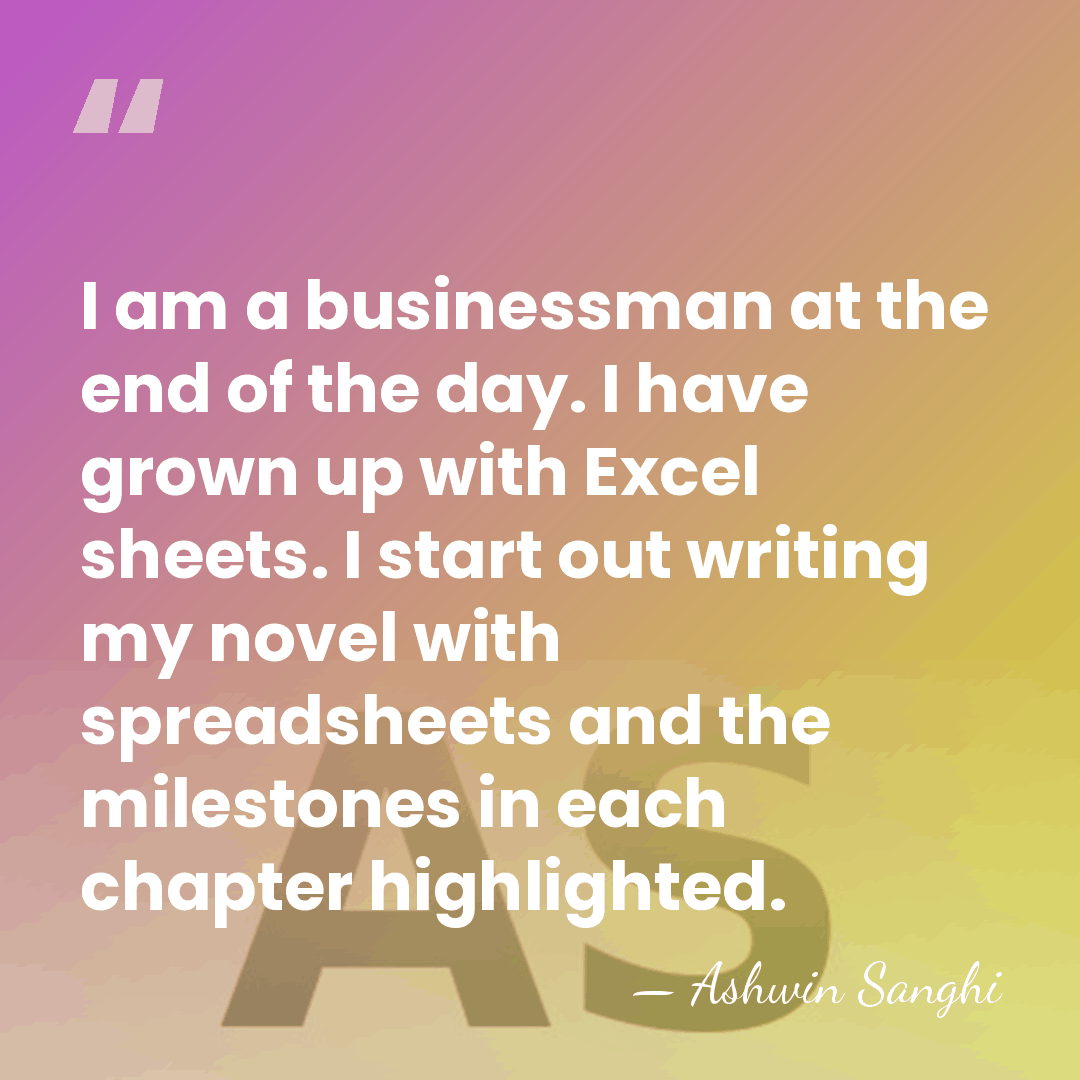 I am a businessman at the end of the day. I have&hellip; - Ashwin Sanghi