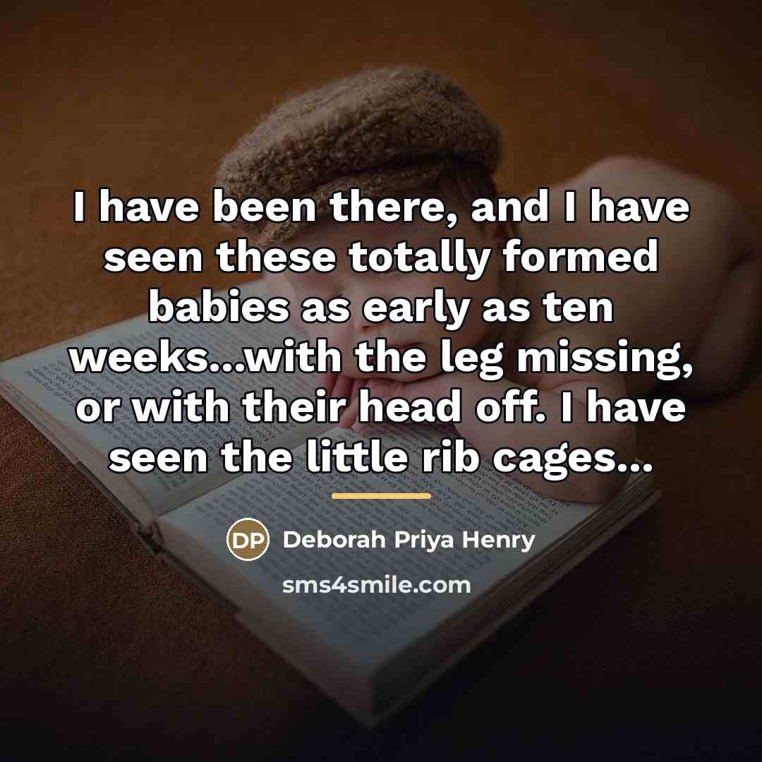 “I have been there, and I have seen these totally…” quote by Deborah Priya Henry