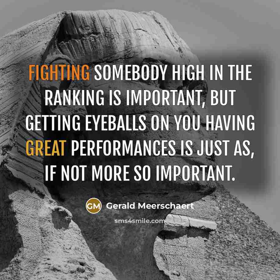 “Fighting somebody high in the ranking is important, but getting…” quote by Gerald Meerschaert