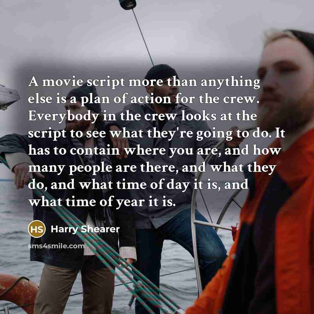 “A movie script more than anything else is a plan…” quote by Harry Shearer