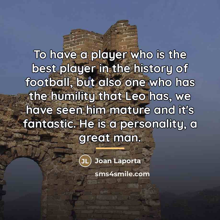 “To have a player who is the best player in…” quote by Joan Laporta