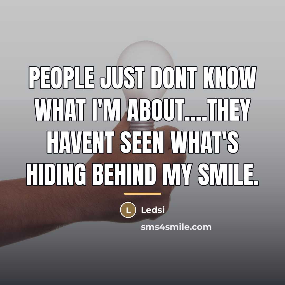 “People just dont know what I'm about....they havent seen what's…” quote by Ledsi