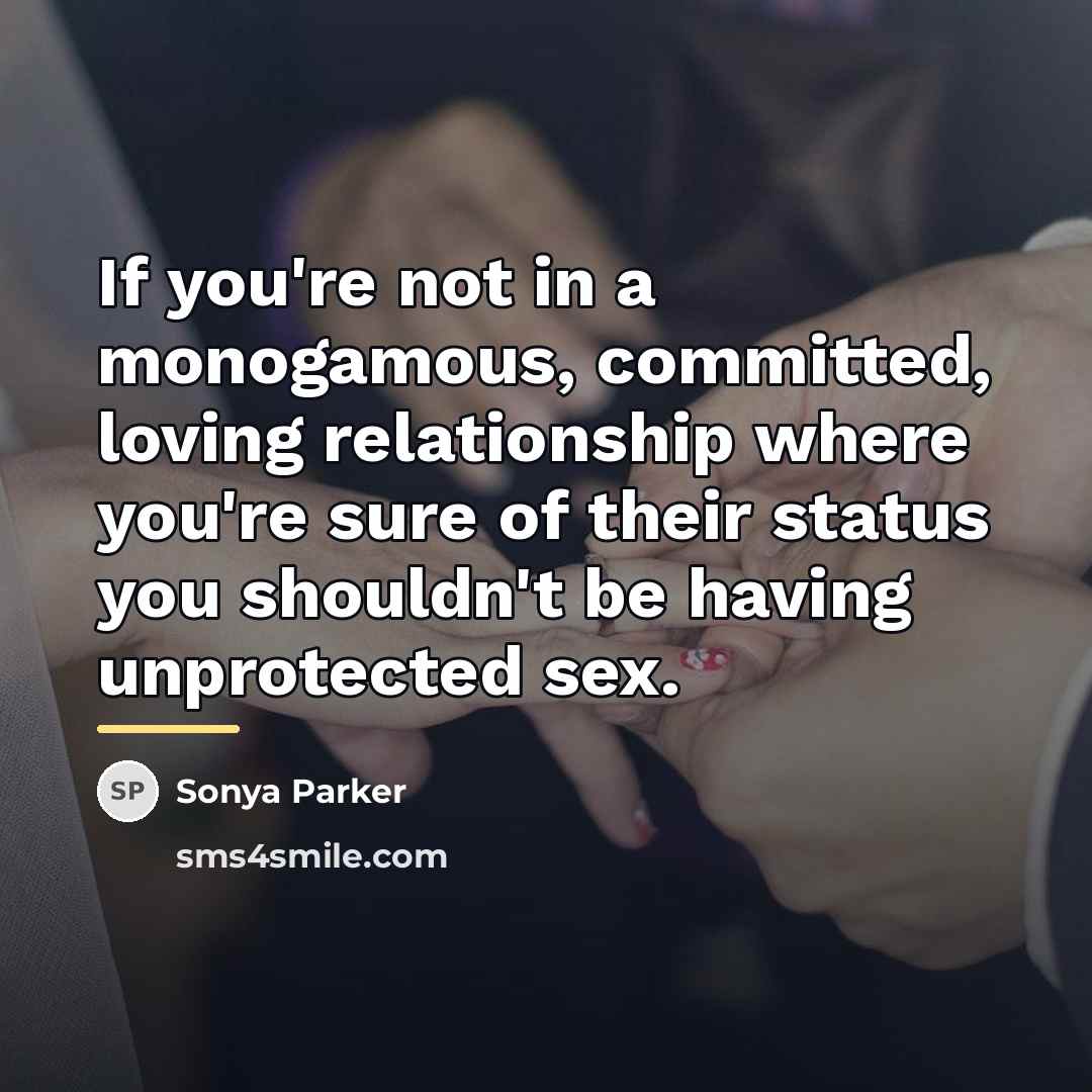 “If you're not in a monogamous, committed, loving relationship where…” quote by Sonya Parker
