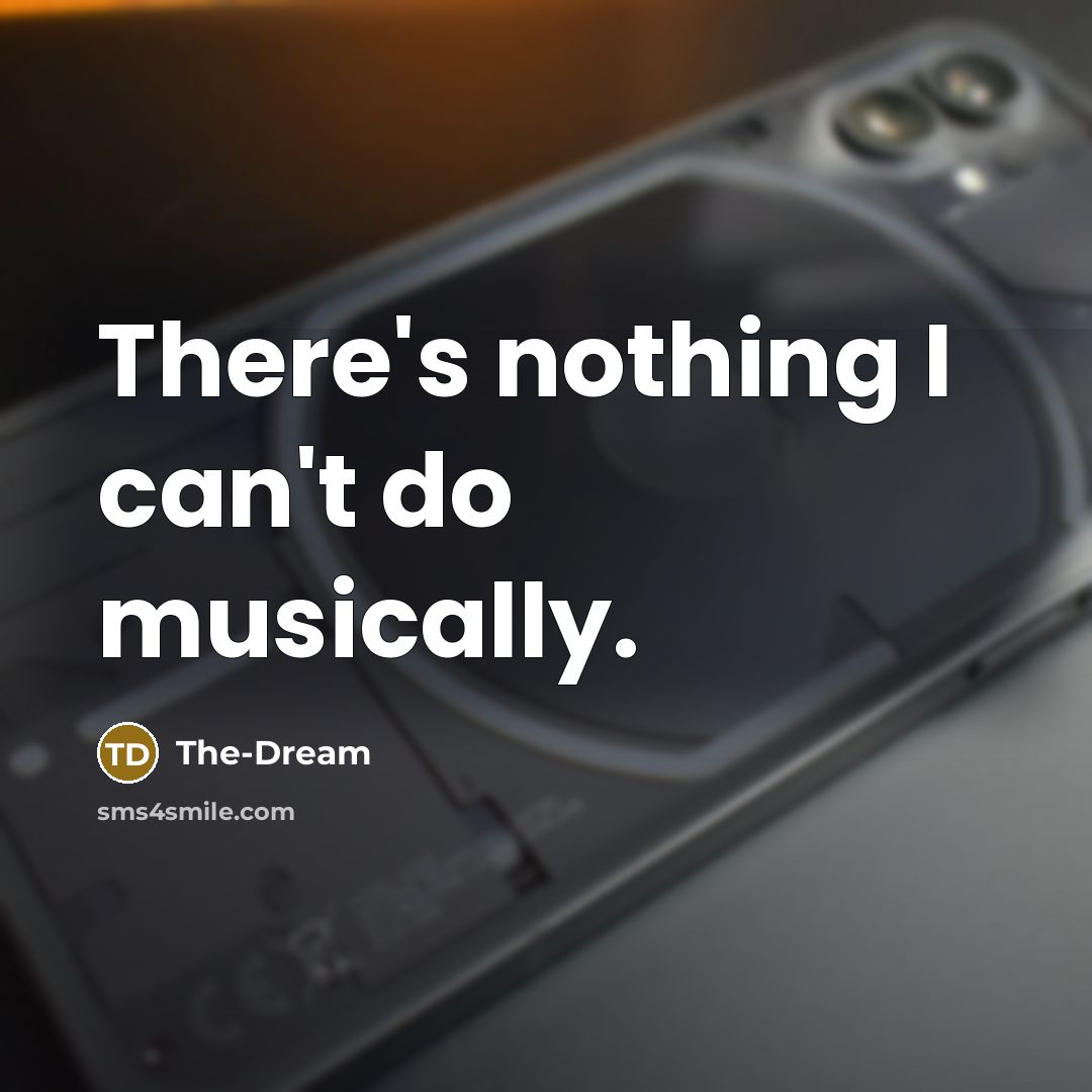 “There's nothing I can't do musically.…” quote by The-Dream