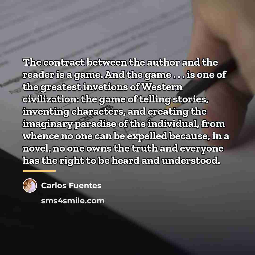 “The contract between the author and the reader is a…” quote by Carlos Fuentes