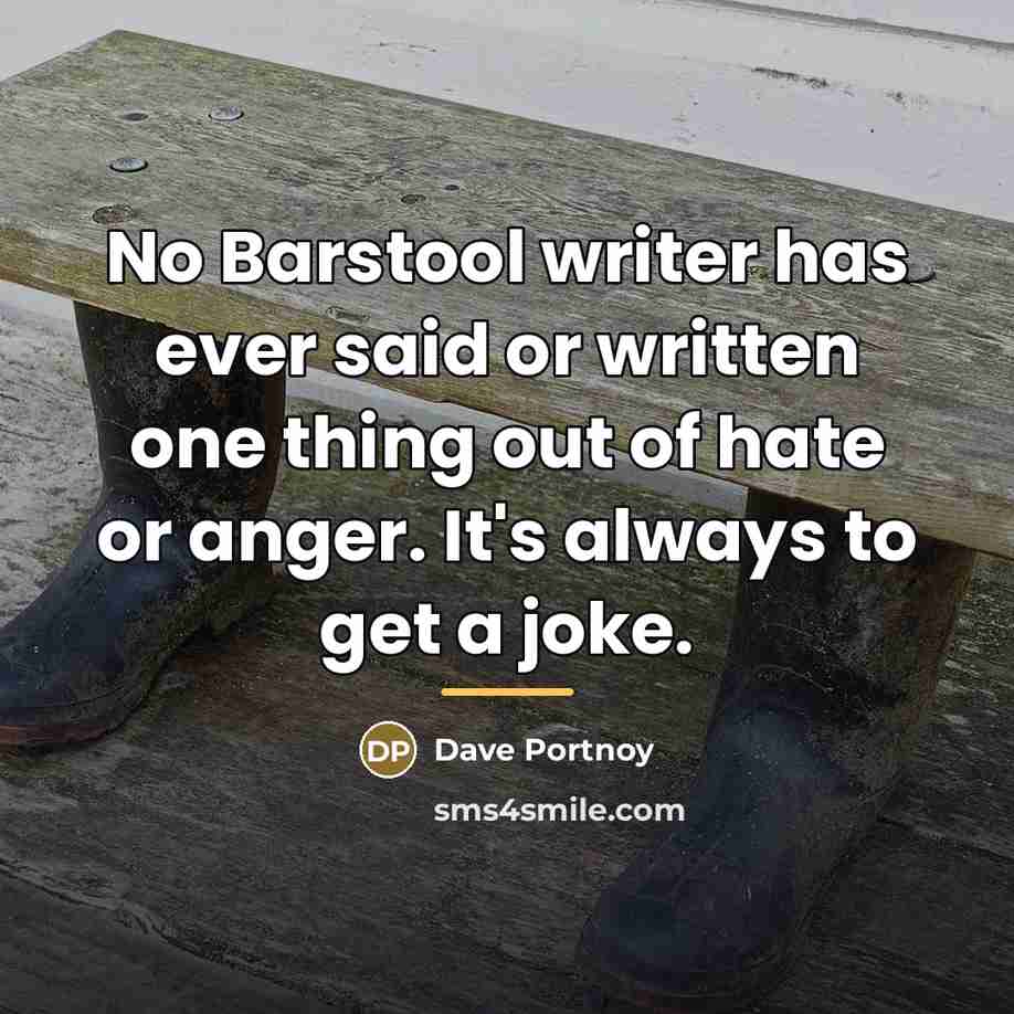 “No Barstool writer has ever said or written one thing…” quote by Dave Portnoy