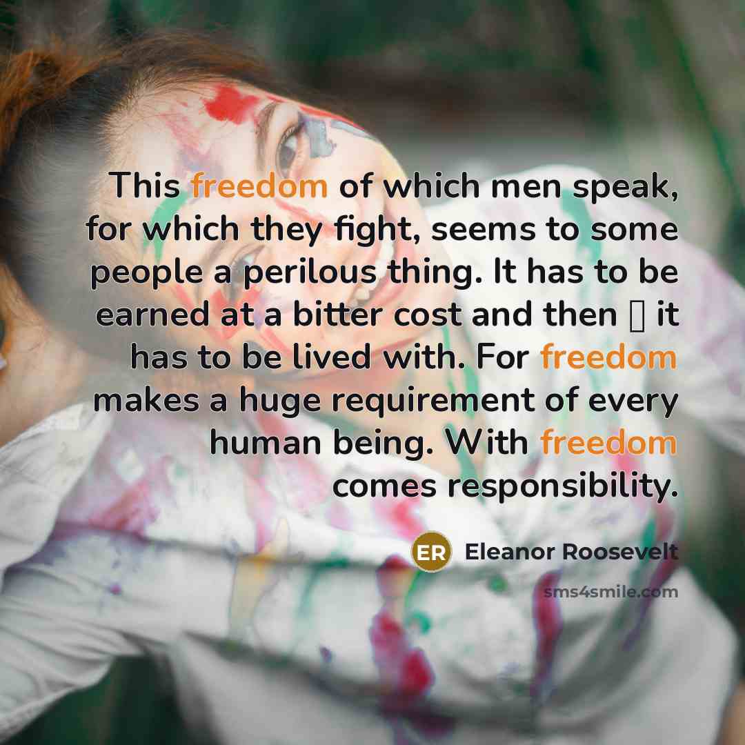 “This freedom of which men speak, for which they fight,…” quote by Eleanor Roosevelt