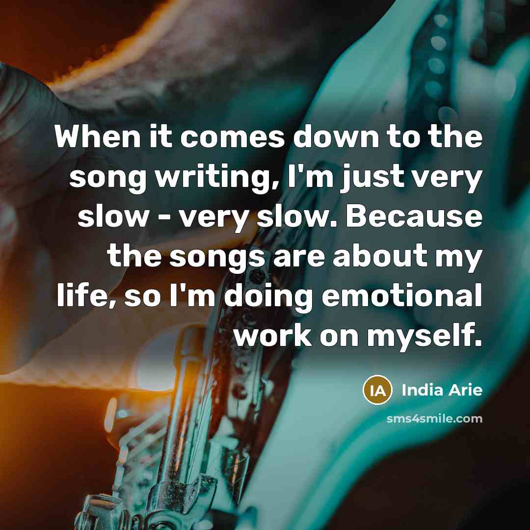 “When it comes down to the song writing, I'm just…” quote by India Arie