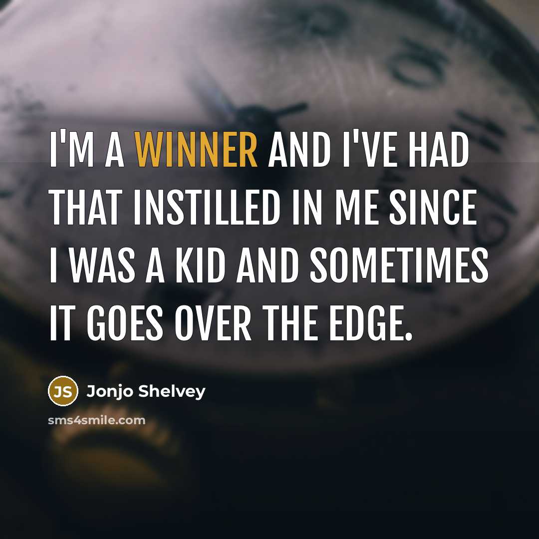 “I'm a winner and I've had that instilled in me…” quote by Jonjo Shelvey