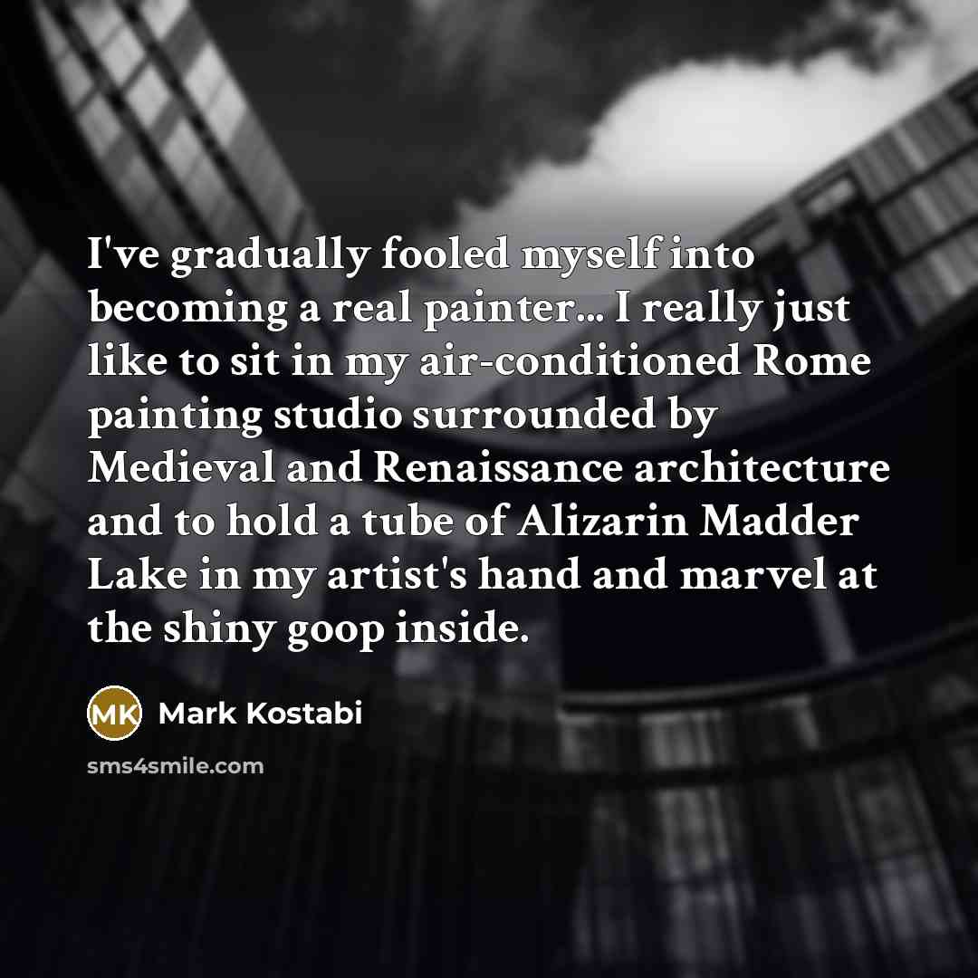 “I've gradually fooled myself into becoming a real painter... I…” quote by Mark Kostabi