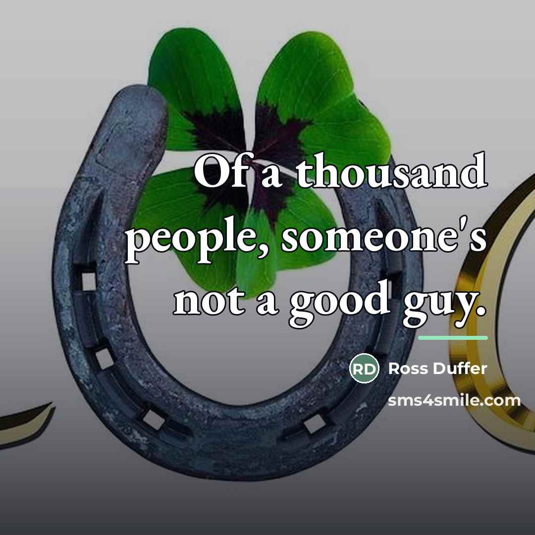 “Of a thousand people, someone's not a good guy.…” quote by Ross Duffer