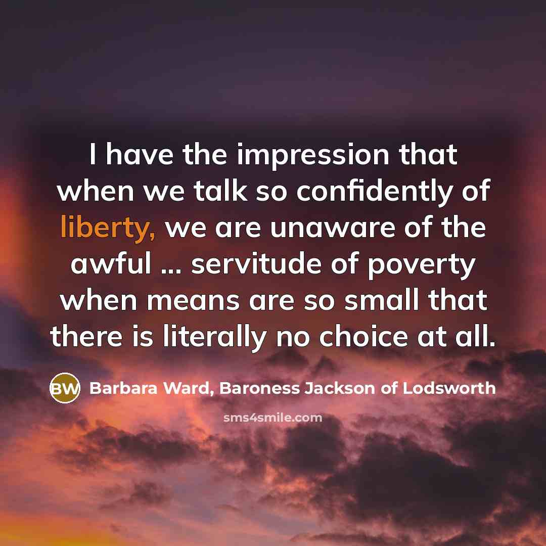 “I have the impression that when we talk so confidently…” quote by Barbara Ward, Baroness Jackson of Lodsworth