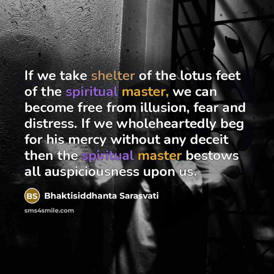 “If we take shelter of the lotus feet of the…” quote by Bhaktisiddhanta Sarasvati