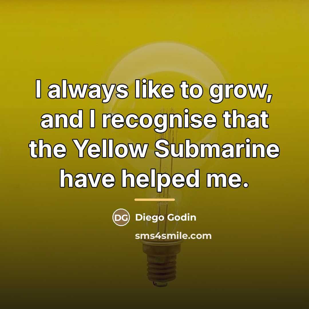 “I always like to grow, and I recognise that the…” quote by Diego Godin