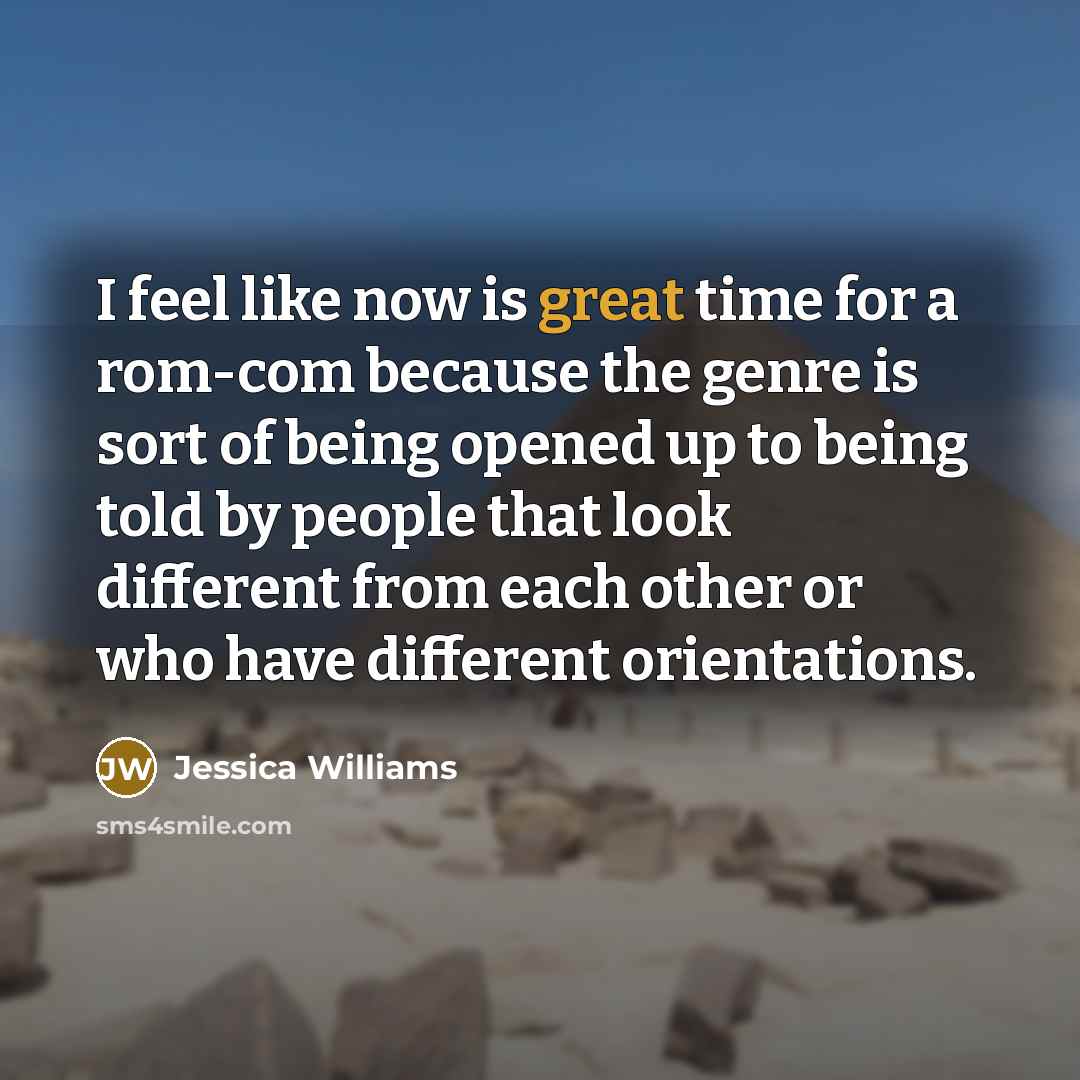 “I feel like now is great time for a rom-com…” quote by Jessica Williams