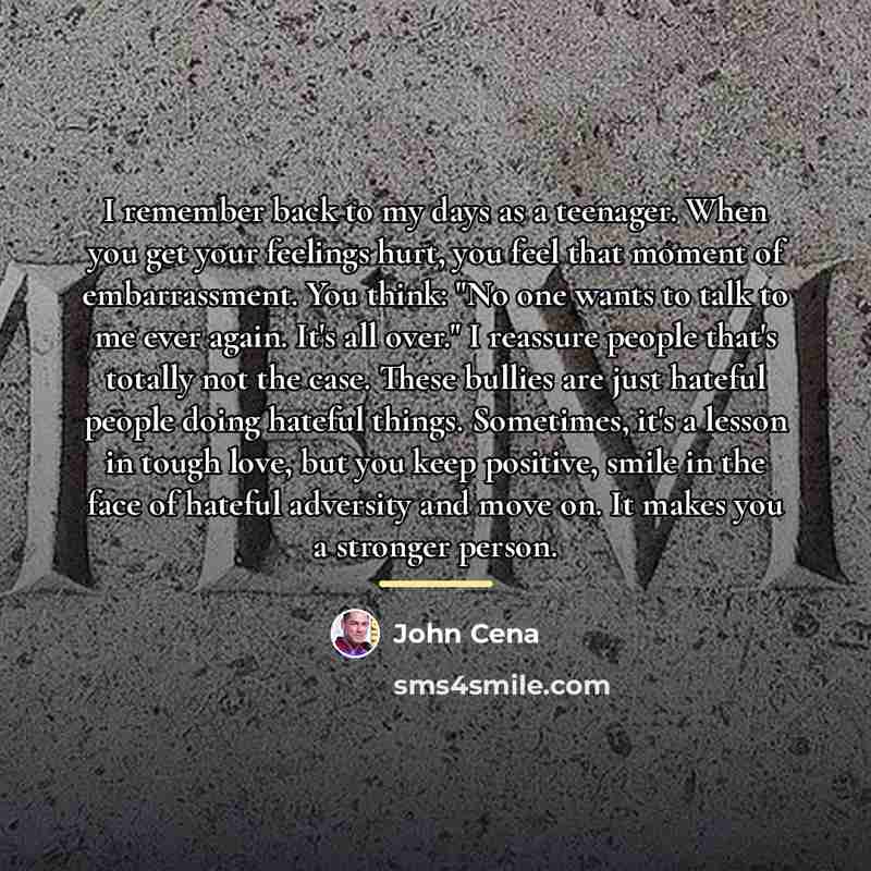 “I remember back to my days as a teenager. When…” quote by John Cena