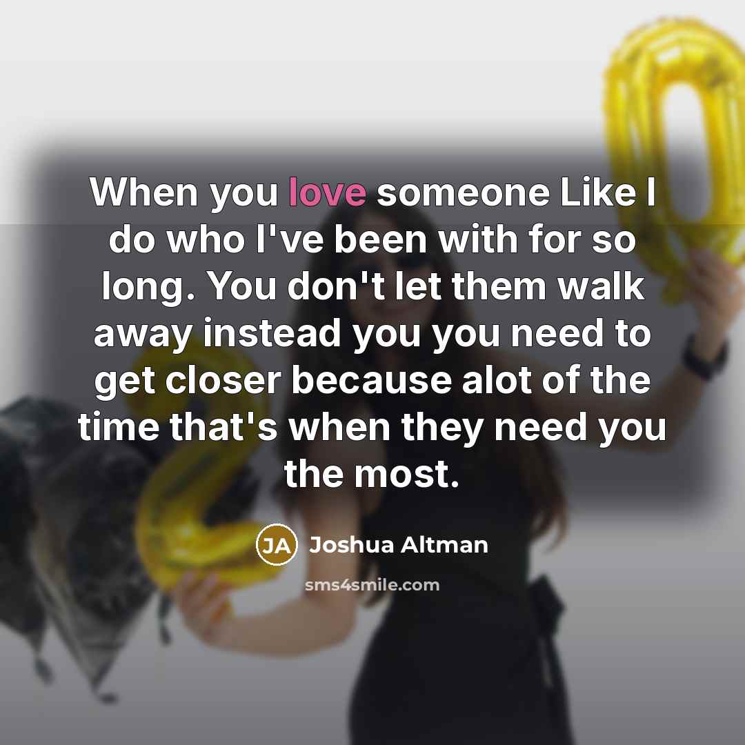 “When you love someone Like I do who I've been…” quote by Joshua Altman