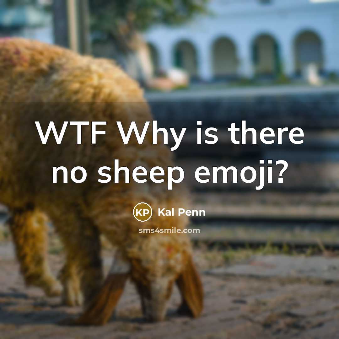“WTF Why is there no sheep emoji?…” quote by Kal Penn