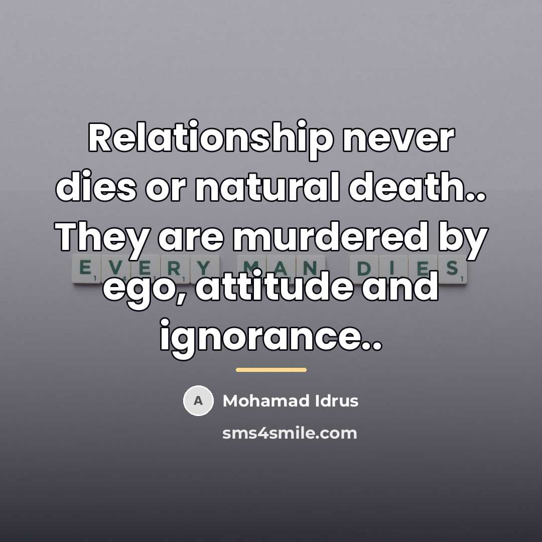 “Relationship never dies or natural death.. They are murdered by…” quote by Mohamad Idrus