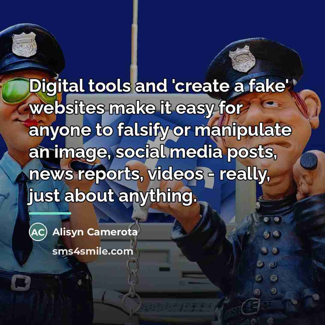 “Digital tools and 'create a fake' websites make it easy…” quote by Alisyn Camerota