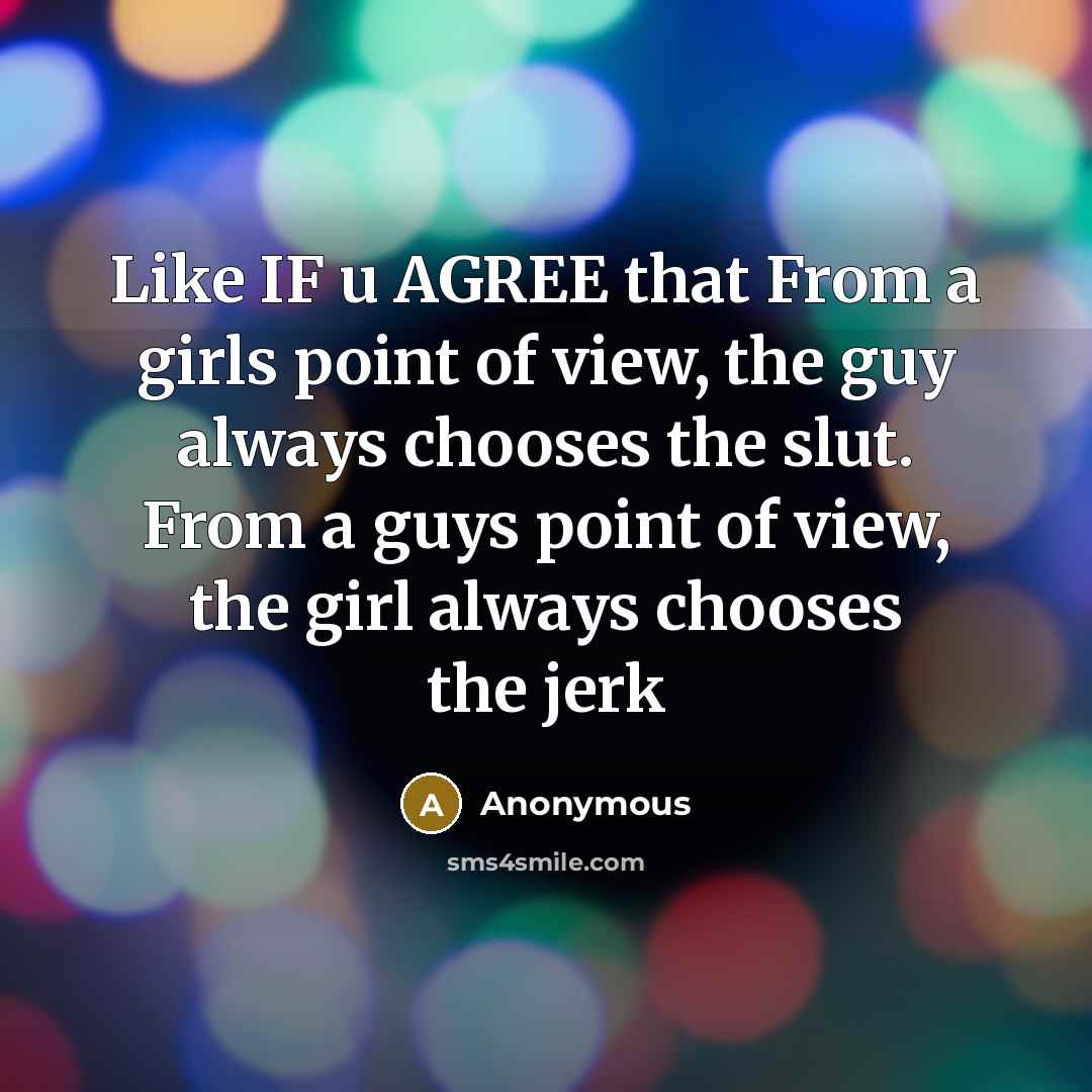 “Like IF u AGREE that From a girls point of…” quote by Anonymous