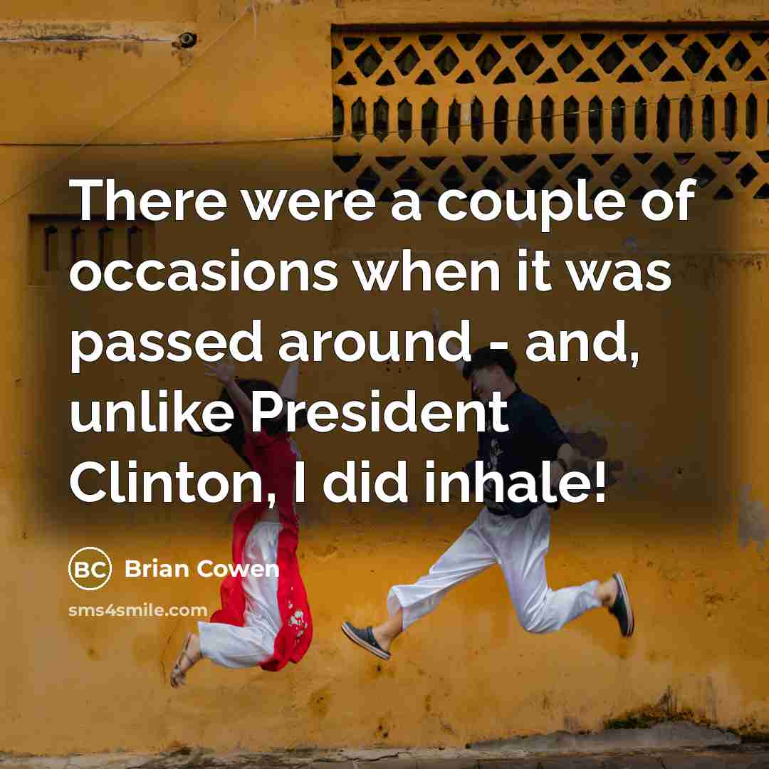 “There were a couple of occasions when it was passed…” quote by Brian Cowen