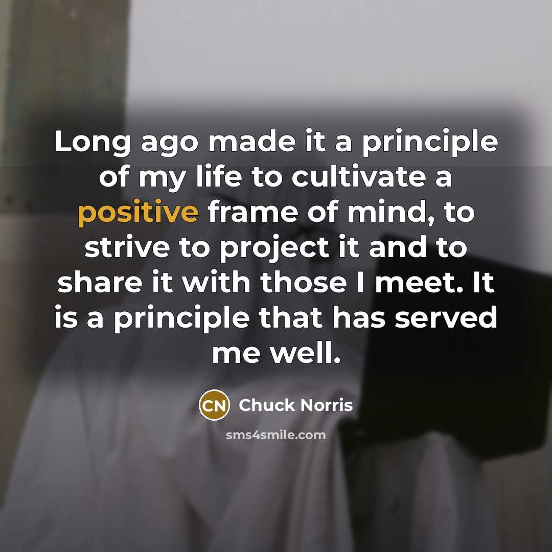 “Long ago made it a principle of my life to…” quote by Chuck Norris