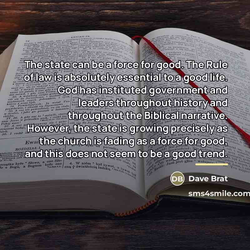 “The state can be a force for good. The Rule…” quote by Dave Brat