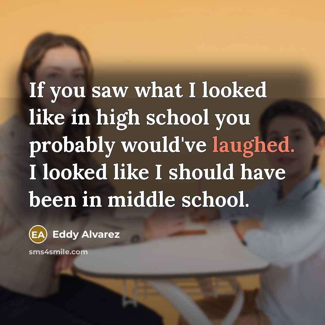“If you saw what I looked like in high school…” quote by Eddy Alvarez