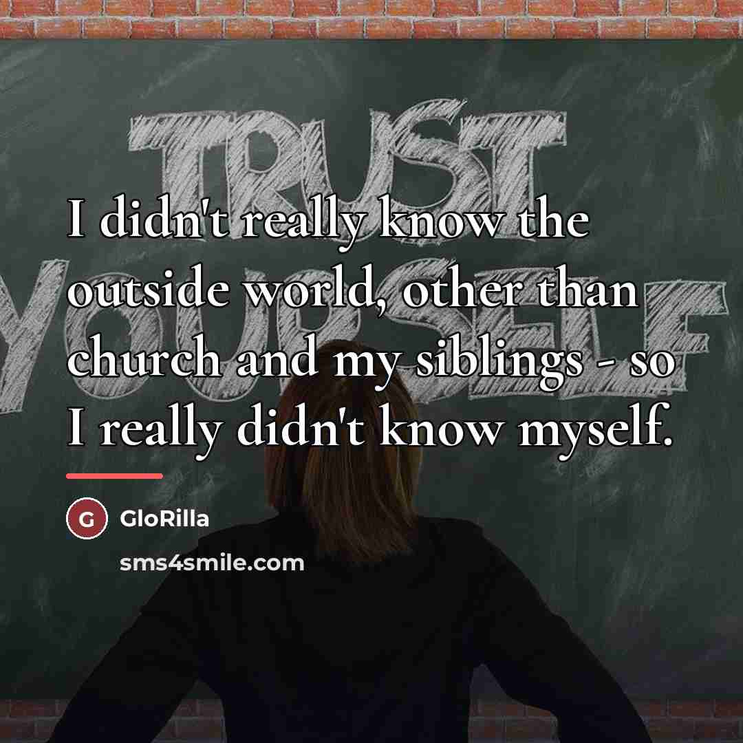 “I didn't really know the outside world, other than church…” quote by GloRilla