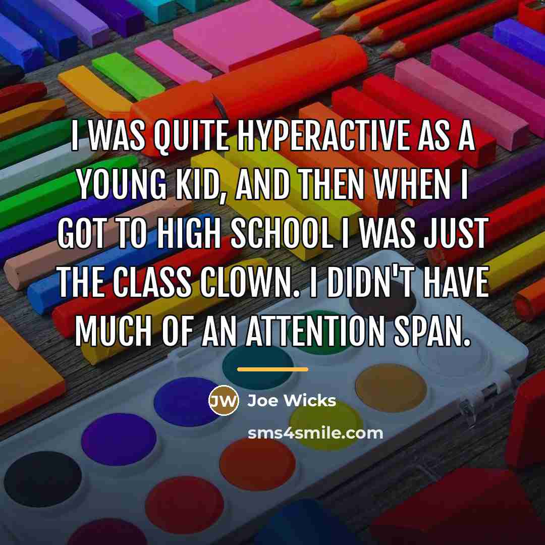 “I was quite hyperactive as a young kid, and then…” quote by Joe Wicks