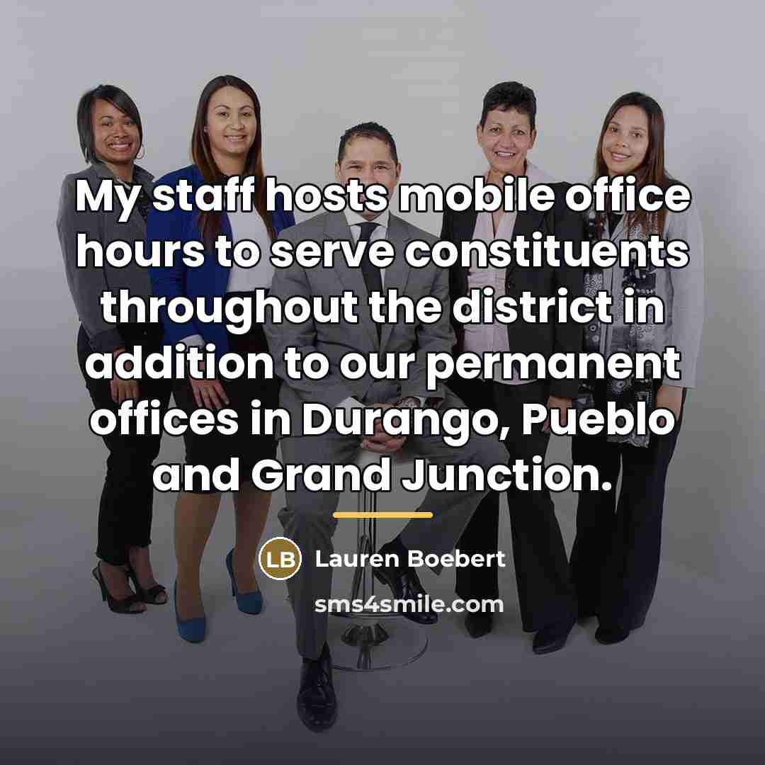“My staff hosts mobile office hours to serve constituents throughout…” quote by Lauren Boebert