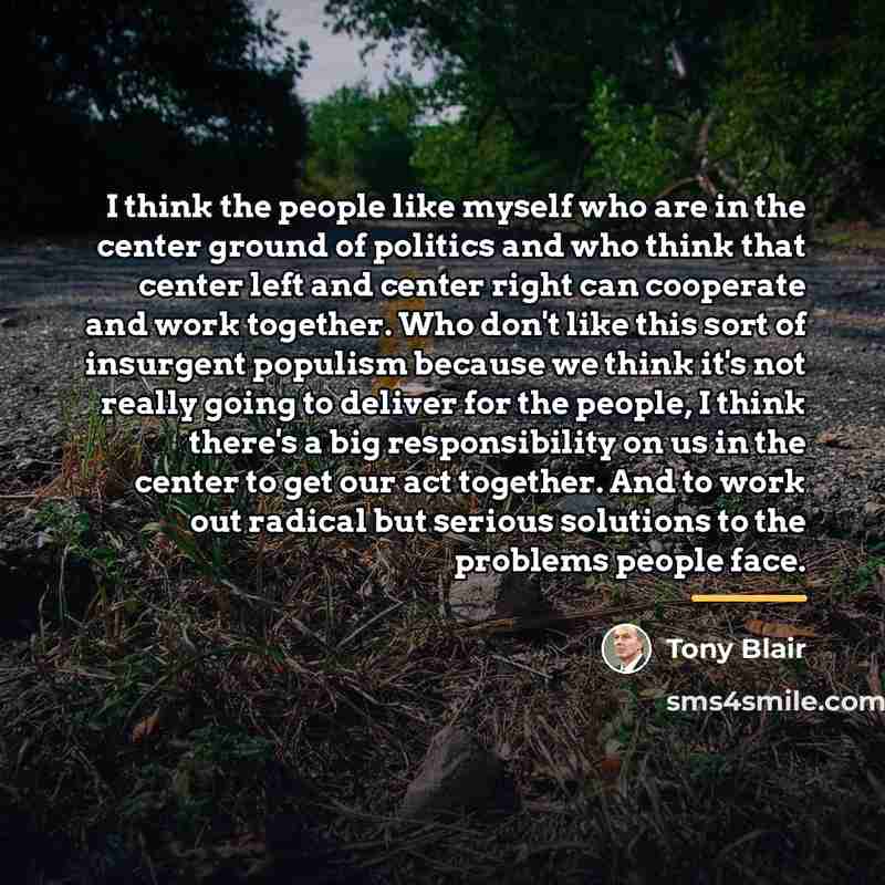 “I think the people like myself who are in the…” quote by Tony Blair