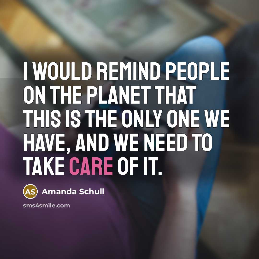 “I would remind people on the planet that this is…” quote by Amanda Schull