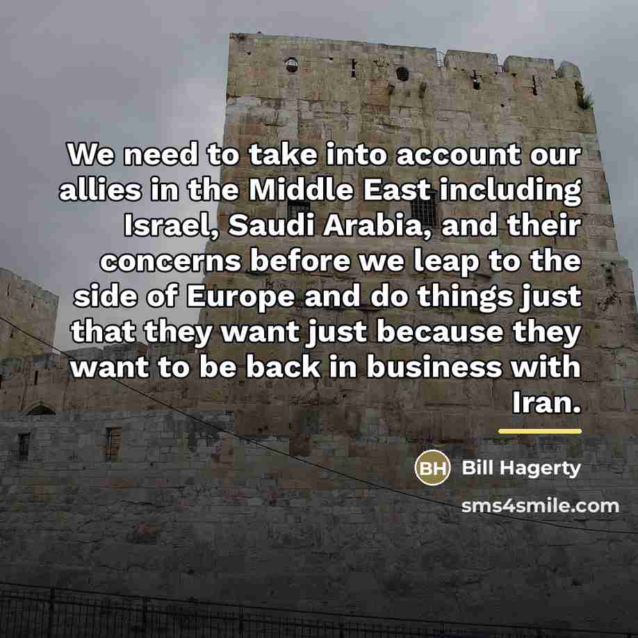 “We need to take into account our allies in the…” quote by Bill Hagerty