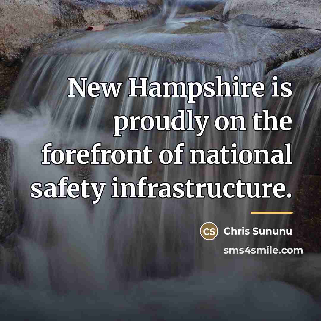 “New Hampshire is proudly on the forefront of national safety…” quote by Chris Sununu