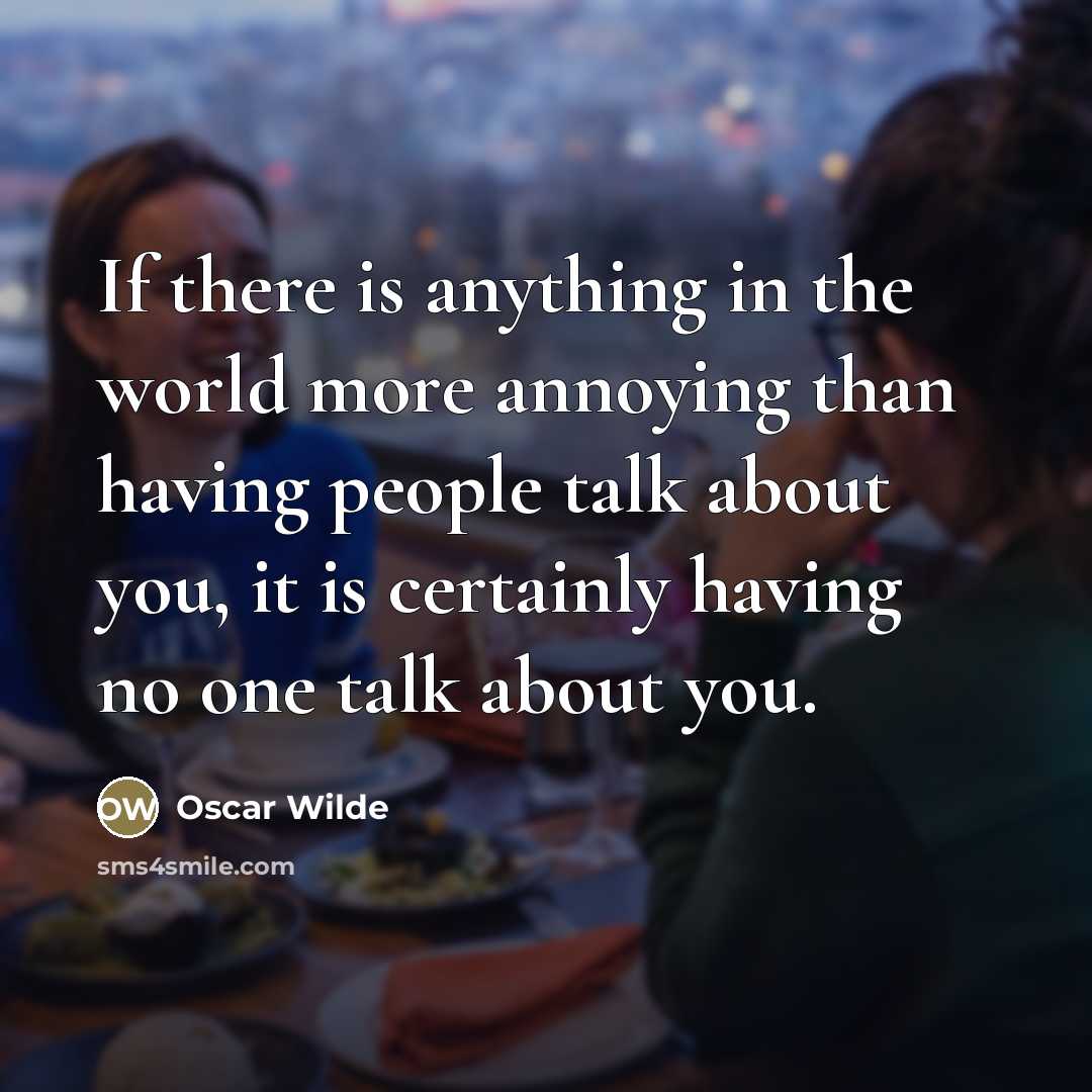 “If there is anything in the world more annoying than…” quote by Oscar Wilde