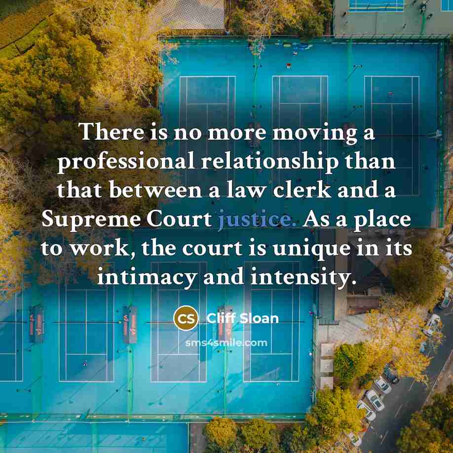 “There is no more moving a professional relationship than that…” quote by Cliff Sloan