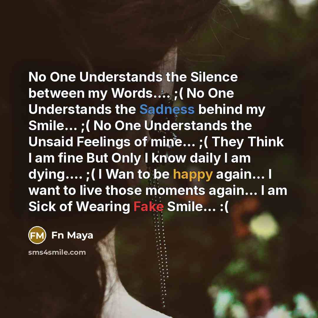 “No One Understands the Silence between my Words......... ;( No…” quote by Fn Maya
