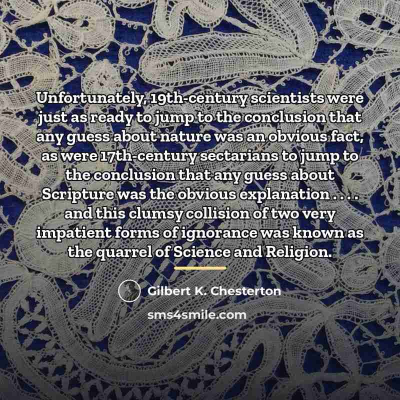 “Unfortunately, 19th-century scientists were just as ready to jump to…” quote by Gilbert K. Chesterton
