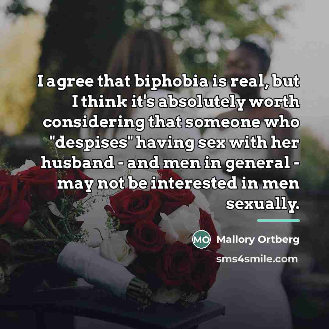 “I agree that biphobia is real, but I think it's…” quote by Mallory Ortberg