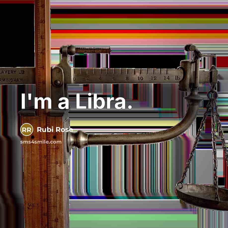 “I'm a Libra.…” quote by Rubi Rose