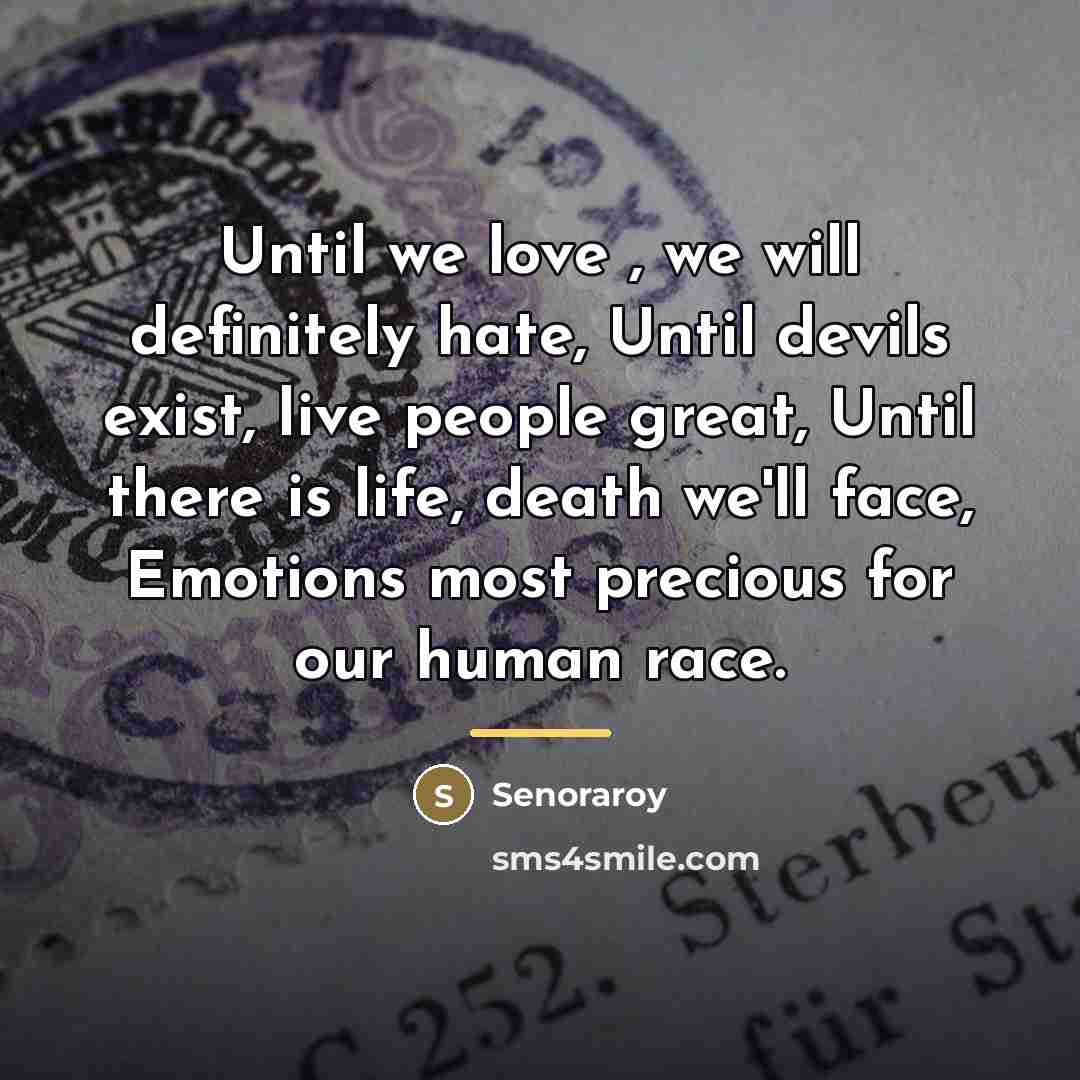 “Until we love , we will definitely hate, Until devils…” quote by Senoraroy